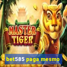 bet585 paga mesmo